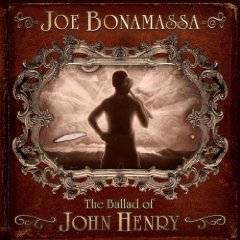 Joe Bonamassa : The Ballad of John Henry